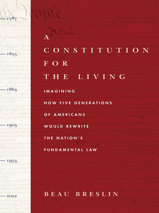 Title details for A Constitution for the Living by Beau Breslin - Available